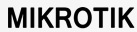 MikroTik
